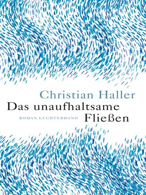 cover image of Das unaufhaltsame Fließen
